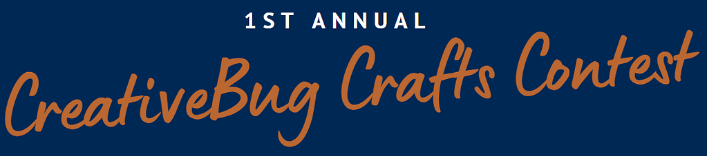 1st Annual CreativeBug Crafts Contest