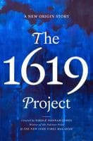 The 1619 Project: A New Origin Story by Nikole Hannah-Jones book cover. Click here to borrow this title on our catalog.