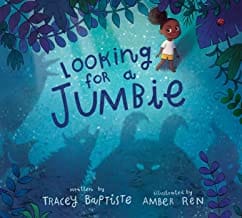 Looking for a Jumbie by Tracey Baptiste and Amber Ren bookjacket